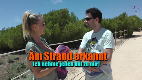 Am Strand erkannt! Ich f**ke WIRKLICH mit jedem!