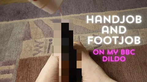Handjob und Footjob mit meinem BBC-Dildo