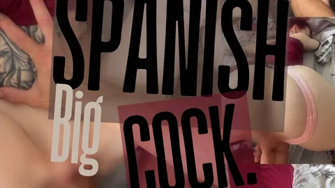 New video featuring a new co-star: Spanish Big Cock.