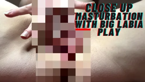 Closeup fingering p***y masturbat and playing with big labia