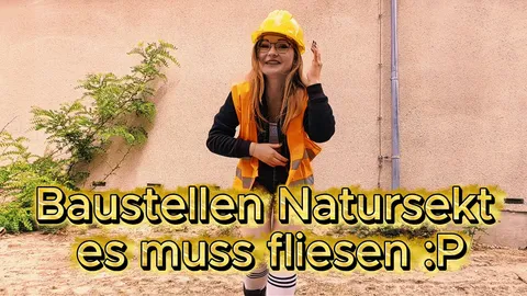 Construction site golden showers – it’s got to flow!