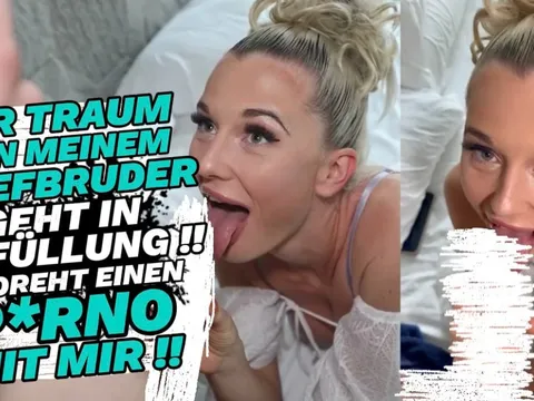 A DREAM ABOUT MY STEPBROTHER!! HE'S FILMING A PORN FILM WITH ME
